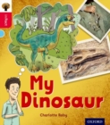 Oxford Reading Tree inFact: Oxford Level 4: My Dinosaur - Book