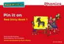 Read Write Inc. Phonics: Pin It On (Red Ditty Book 1) - Book