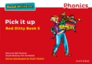 Read Write Inc. Phonics: Pick It Up (Red Ditty Book 5) - Book