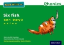 Read Write Inc. Phonics: Six Fish (Green Set 1 Storybook 3) - Book