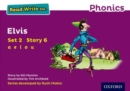 Read Write Inc. Phonics: Elvis (Purple Set 2 Storybook 6) - Book