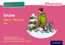 Read Write Inc. Phonics: Snow (Pink Set 3 Storybook 9) - Book
