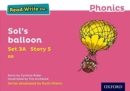 Read Write Inc. Phonics: Sol's balloon (Pink Set 3A Storybook 5) - Book
