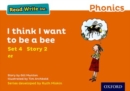 Read Write Inc. Phonics: I Think I Want to Be a Bee (Orange Set 4 Storybook 2) - Book