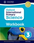 Oxford International Primary Science: First Edition Workbook 3 - Book