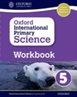 Oxford International Primary Science: Workbook 5 - Book