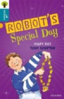 Oxford Reading Tree All Stars: Oxford Level 9 Robot's Special Day : Level 9 - Book