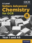A Level Salters Advanced Chemistry for OCR B: Year 1 and AS - eBook