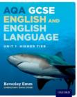 AQA GCSE English and English Language Unit 1 Higher Tier : Unit 1 - Book