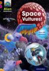 Project X Alien Adventures: Brown Book Band, Oxford Level 10: Space Vultures - Book