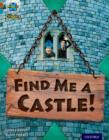 Project X Origins: Brown Book Band, Oxford Level 9: Knights and Castles: Find Me a Castle! - Book