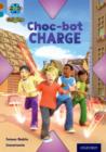 Project X Origins: Brown Book Band, Oxford Level 9: Chocolate: Choc-bot Charge - Book