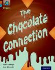 Project X Origins: Brown Book Band, Oxford Level 9: Chocolate: The Chocolate Connection - Book