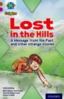 Project X Origins: Brown Book Band, Oxford Level 10: Lost and Found: Lost in the Hills, A Message from the Past and other strange stories - Book