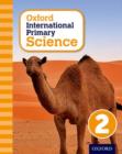 Oxford International Primary Science 2 First Edition - Book