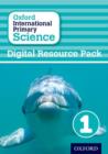 Oxford International Primary Science: Digital Resource Pack 1 - Book