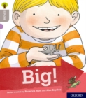 Oxford Reading Tree Explore with Biff, Chip and Kipper: Oxford Level 1: Big! - Book