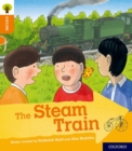 Oxford Reading Tree Explore with Biff, Chip and Kipper: Oxford Level 6: The Steam Train - Book