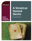Oxford Literature Companions: A Streetcar Named Desire - eBook