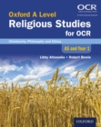 Oxford A Level Religious Studies for OCR: Christianity, Philosophy and Ethics AS and Year 1 - eBook