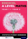 Edexcel A Level Maths: Year 1 + Year 2 Statistics Student Workbook (Pack of 10) - Book