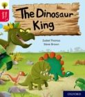 Oxford Reading Tree Story Sparks: Oxford Level 4: The Dinosaur King - Book