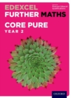 Edexcel Further Maths: Core Pure Year 2 Student Book - Book