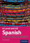 A Level and AS Spanish Grammar & Translation Workbook - Book
