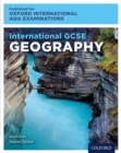 International GCSE Geography for Oxford International AQA Examinations - Book