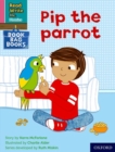 Read Write Inc. Phonics: Pip the parrot (Pink Set 3 Book Bag Book 2) - Book