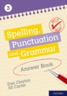 Get It Right: KS3; 11-14: Spelling, Punctuation and Grammar Answer Book 3 - Book