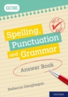 Get It Right: for GCSE: Spelling, Punctuation and Grammar Answer Book - Book