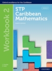 STP Caribbean Mathematics, Fourth Edition: Age 11-14: STP Caribbean Mathematics Workbook 2 - Book