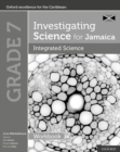 Investigating Science for Jamaica: Integrated Science Workbook: Grade 7 - Book