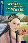 Oxford Reading Tree TreeTops Myths and Legends: Level 14: How Winter Came Into The World - Book