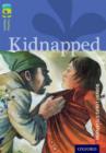 Oxford Reading Tree TreeTops Classics: Level 17 More Pack A: Kidnapped - Book