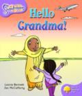 Oxford Reading Tree: Level 1+: Snapdragons: Hello Grandma! - Book