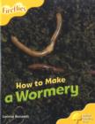 Oxford Reading Tree: Level 5: More Fireflies A: How to Make a Wormery - Book