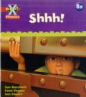 Project X Phonics: Red 8a Shhh! - Book