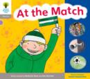 Oxford Reading Tree: Level 1: Floppy's Phonics: Sounds and Letters: At the Match - Book