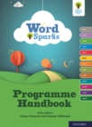 Oxford Reading Tree Word Sparks: Programme Handbook - Book