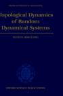 Topological Dynamics of Random Dynamical Systems - Book