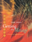 Getting the Message : A History of Communications - Book