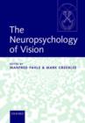 The Neuropsychology of Vision - Book