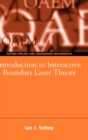 Introduction to Interactive Boundary Layer Theory - Book