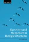 Electricity and Magnetism in Biological Systems - Book
