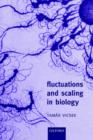 Fluctuations and Scaling in Biology - Book