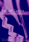 Beyond Coping : Meeting Goals, Visions, and Challenges - Book