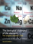 The Biological Chemistry of the Elements : The Inorganic Chemistry of Life - Book