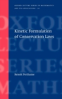 Kinetic Formulation of Conservation Laws - Book